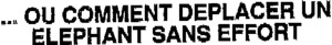 ... OU COMMENT DEPLACER UN ELEPHANT SANS EFFORT_logo