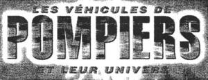 Les VEHICULES DE POMPIERS ET LEUR UNIVERS_logo