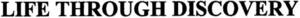 LIFE THROUGH DISCOVERY_logo