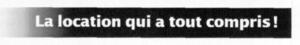 LA LOCATION QUI A TOUT COMPRIS!_logo