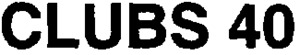 CLUBS 40_logo