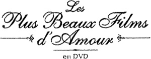 Les Plus Beaux Films d'Amour en DVD_logo
