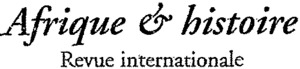 AFRIQUE ET HISTOIRE REVUE INTERNATIONALE_logo