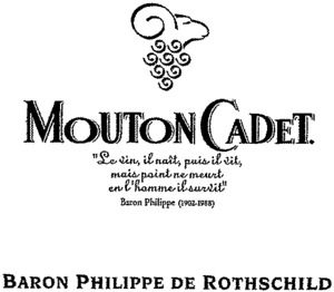 MOUTON CADET  LE VIN, IL NAÎT, PUIS IL VIT, MAIS POINT NE MEURT EN L'HOMME IL SURVIT  BARON PHILIPPE (1902-1988) BARON PHILIPPE DE ROTHSCHILD_logo