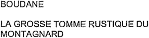BOUDANE LA GROSSE TOMME RUSTIQUE DU MONTAGNARD_logo