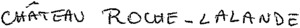 CHÂTEAU ROCHE-LALANDE_logo