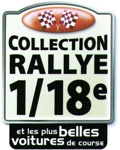 COLLECTION RALLYE 1/18E ET LES PLUS BELLES VOITURES DE COURSE_logo