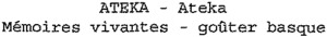 ATEKA  Ateka Mémoires vivantes  goûter basque_logo