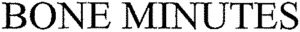 BONE MINUTES_logo