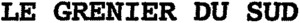 LE GRENIER DU SUD_logo