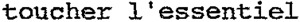 toucher l'essentiel_logo
