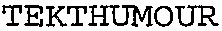 TEKTHUMOUR_logo