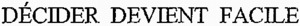 DÉCIDER DEVIENT FACILE_logo