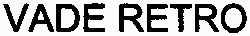 VADE RETRO_logo