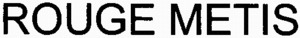 ROUGE METIS_logo
