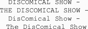 DISCOMICAL SHOW - THE DISCOMICAL SHOW - DisComical Show - The DisComical Show_logo