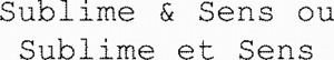 Sublime & Sens ou Sublime et Sens_logo