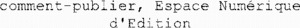 comment-publier, Espace Numérique d'Edition_logo