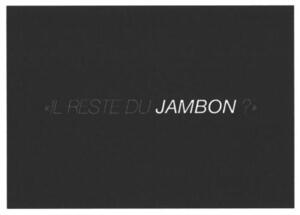 « IL RESTE DU JAMBON? »_logo