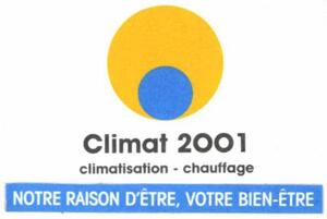 Climat 2001 climatisation  chauffage NOTRE RAISON D'ÊTRE  VOTRE BIEN-ÊTRE_logo