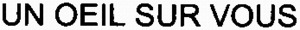 UN OEIL SUR VOUS_logo
