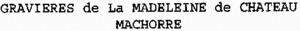 GRAVIERES de La MADELEINE de CHATEAU MACHORRE_logo