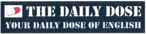 THE DAILY DOSE YOUR DAILY DOSE OF ENGLISH_logo