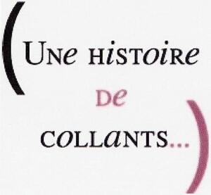 (UNE HISTOIRE DE COLLANTS)_logo