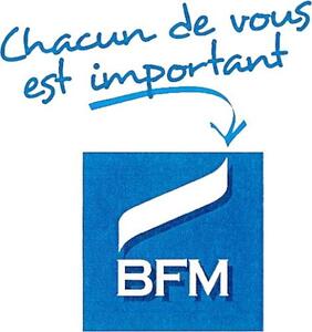 Chacun de vous est important BFM_logo