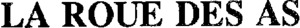 LA ROUE DES AS_logo