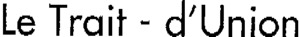 LE TRAIT - D'UNION_logo