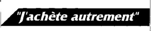 "J'ACHETE AUTREMENT"_logo