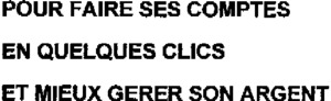 POUR FAIRE SES COMPTES EN QUELQUES CLICS ET MIEUX GERER SON ARGENT_logo