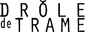 DROLE DE TRAME_logo