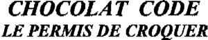 CHOCOLAT CODE LE PERMIS DE CROQUER_logo